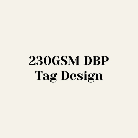 230gsm DBP + Tag Design