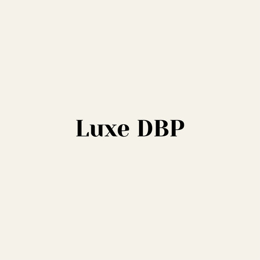 Custom Luxe DBP