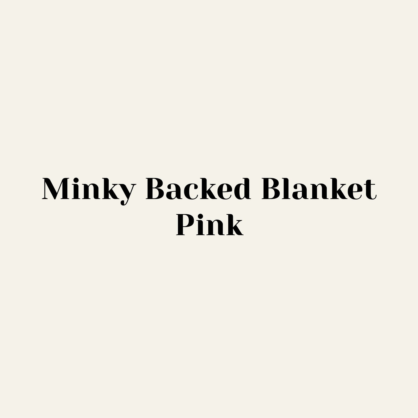 Minky Blanket - Pink Minky Fleece Backing #5